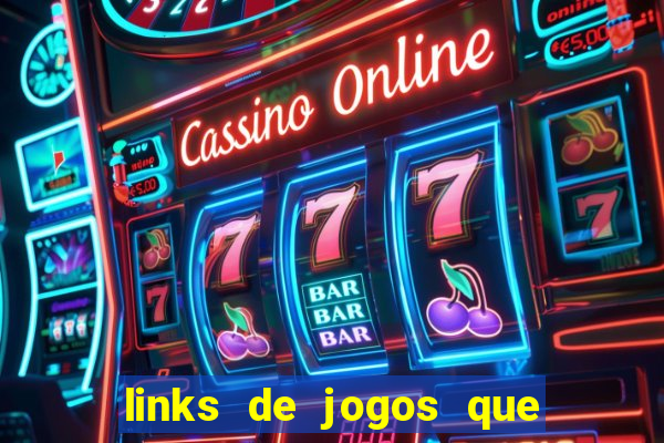 links de jogos que ganha dinheiro